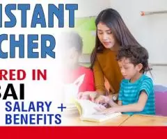 Assistant Teacher Required in Dubai