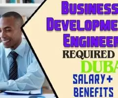 Business Development Engineer Required in Dubai