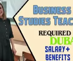 Business Studies Teacher Required in Dubai