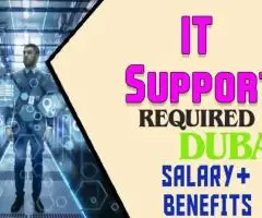 IT Support Required in Dubai