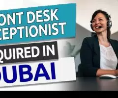 Front Desk Receptionist Required in Dubai