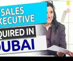 Sales Executive Required in Dubai