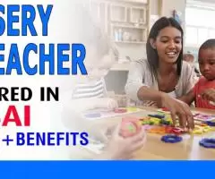 Nursery Teacher Required in Dubai