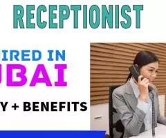 Receptionist Required in Dubai