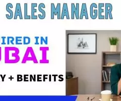 Sales Manager Required in Dubai