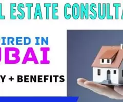 Real Estate Consultant Required in Dubai