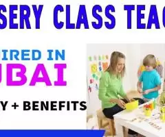 Nursery Class Teacher Required in Dubai