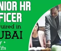 Senior HR Officer Required in Dubai