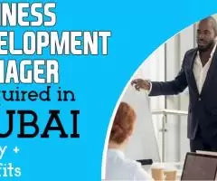 Business Development Manager Required in Dubai