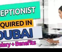 Receptionist Required in Dubai