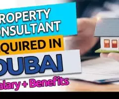 Property Consultant Required in Dubai