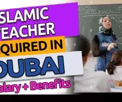 Islamic Teacher Required in Dubai