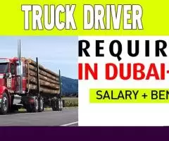 TRUCK DRIVER Required in Dubai