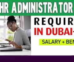 Human Resources Administrator Required in Dubai -