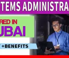 Systems Administrator Required in Dubai