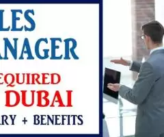 Sales Manager Required in Dubai