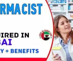 Pharmacist Required in Dubai