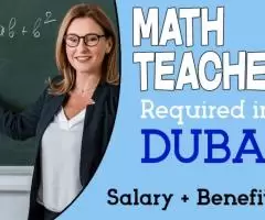 Math Teacher Required in Dubai