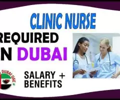 Clinic Nurse Required in Dubai