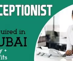 Receptionist Required in Dubai