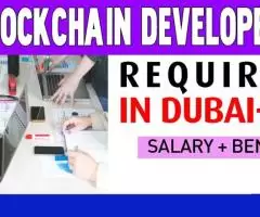 Blockchain Developer Required in Dubai