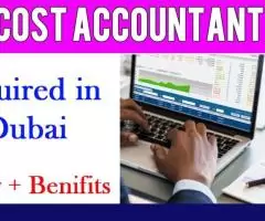 Сost accountant Required in Dubai