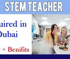 STEM Teacher Required in Dubai