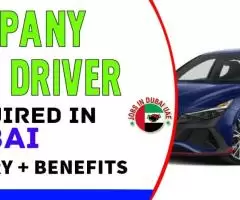 COMPANY DRIVERS REQUIRED IN DUBAI