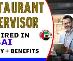 Restaurant Supervisor Required in Dubai