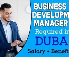 Business Development Manager Required in Dubai