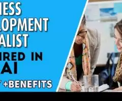 Business Development Specialist Required in Dubai