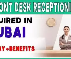 Front Desk Receptionist Required in Dubai -