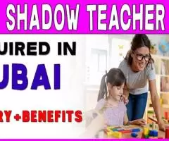 Shadow Teacher Required in Dubai