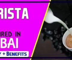 Barista Required in Dubai