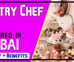 Pastry Chef Required in Dubai