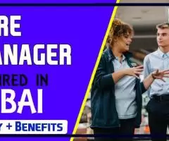 Store Manager Required in Dubai