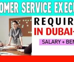 Customer Service Executive Required in Dubai