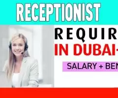 Receptionist Required in Dubai