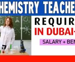 Chemistry Teacher Required in Dubai