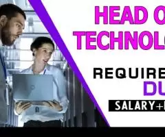 Head of Technology Required in Dubai