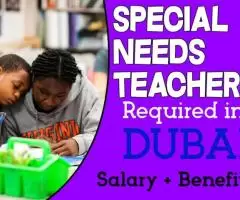 Special Needs Teacher Required in Dubai