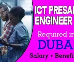 ICT Presales Engineer Required in Dubai