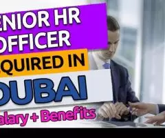 Senior HR Officer Required in Dubai