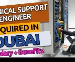 Technical Support Engineer Required in Dubai