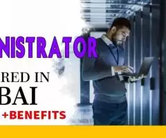 IT Administrator Required in Dubai