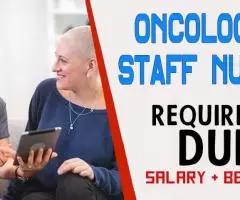 Oncology Staff Nurse Required in Dubai