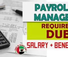 Payroll Manager Required in Dubai