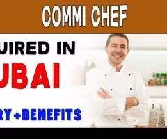 Commi Chef Required in Dubai -