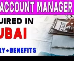 Account Manager Required in Dubai