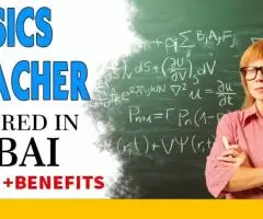 Physics Teacher Required in Dubai